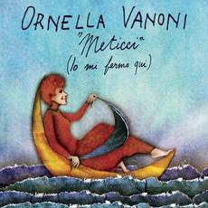 Meticci (Io mi fermo qui) mp3 Album by Ornella Vanoni
