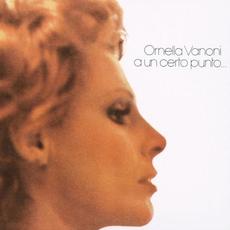 A un certo punto... mp3 Album by Ornella Vanoni