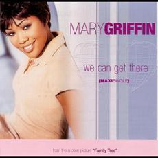 We Can Get There mp3 Album by Mary Griffin