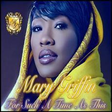 For Such a Time as This mp3 Album by Mary Griffin
