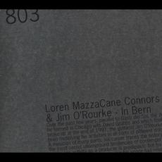 In Bern mp3 Album by Loren MazzaCane Connors & Jim O'Rourke