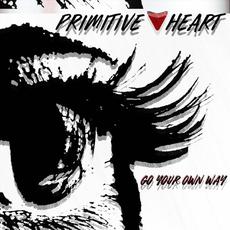 Go Your Own Way mp3 Single by Primitive Heart