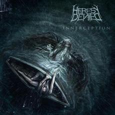 Innerception mp3 Album by Heresy Denied