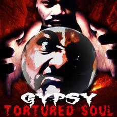 Tortured Soul (Gypsy Solo Album) mp3 Album by Kaotic Klique