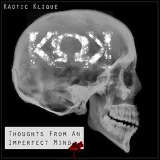 Thoughts From An Imperfect Mind mp3 Album by Kaotic Klique