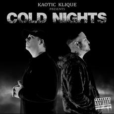 Cold Nights mp3 Album by Kaotic Klique