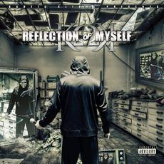 Reflection of Myself mp3 Album by Kaotic Klique