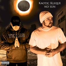 No Sun mp3 Album by Kaotic Klique