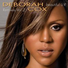 Beautiful U R Remixes, Vol. 2 mp3 Album by Deborah Cox