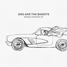 Riding Shotgun mp3 Album by Jess And The Bandits