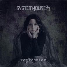 Regression mp3 Album by Systemhouse33