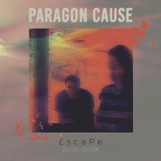 Escape (Deluxe Edition) mp3 Album by Paragon Cause