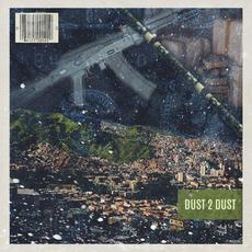 Dust 2 Dust mp3 Album by M.A.V. x Cotola