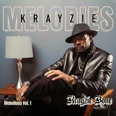 Krayzie Melodies : Melodious, Vol. 1 mp3 Album by Krayzie Bone