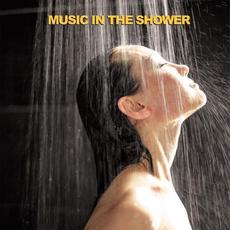 Music In The Shower mp3 Compilation by Various Artists