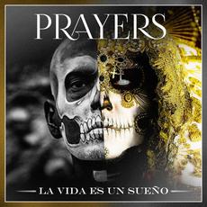 La Vida Es Un Sueno mp3 Single by Prayers