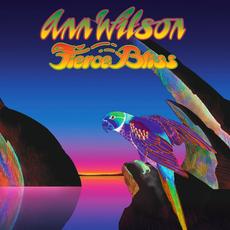 Fierce Bliss mp3 Album by Ann Wilson