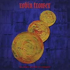 No More Worlds to Conquer mp3 Album by Robin Trower