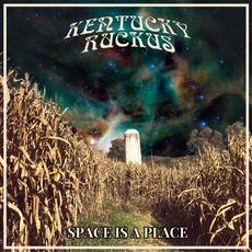 Space Is a Place mp3 Album by Kentucky Ruckus