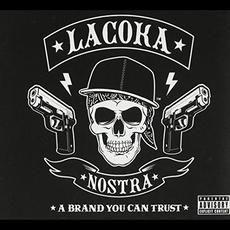 A Brand You Can Trust mp3 Album by La Coka Nostra