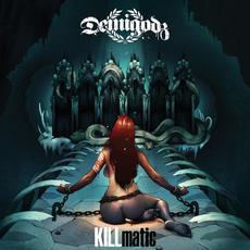 KILLmatic mp3 Album by Demigodz