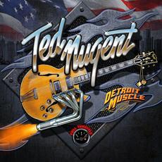 Detroit Muscle mp3 Album by Ted Nugent