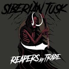 Reapers by trade mp3 Album by Siberian Tusk