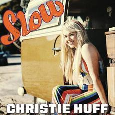 Slow mp3 Single by Christie Huff