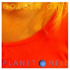 Golden Girl mp3 Album by Planet Neil