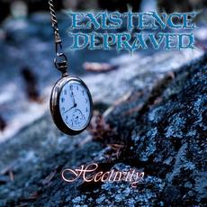Hectivity mp3 Album by Existence Depraved