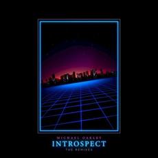 Introspect - The Remixes mp3 Album by Michael Oakley