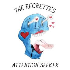 Attention Seeker mp3 Album by The Regrettes