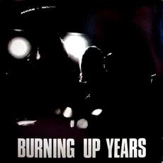 Burning Up Years (Re-Issue) mp3 Album by The Human Instinct