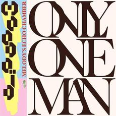 Only One Man (with Moodoïd) mp3 Single by Melody's Echo Chamber