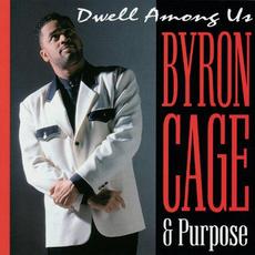 Dwell Among Us mp3 Album by Byron Cage