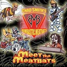 Meet The Meatbats mp3 Album by Chad Smith's Bombastic Meatbats