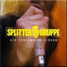 Die Verlorenen Lieder mp3 Album by Splittergruppe