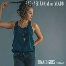 Brake Lights (Unplugged) mp3 Single by Rachael Fahim