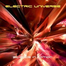 Silence in Action mp3 Album by Electric Universe