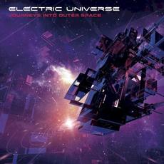 Journeys Into Outer Space mp3 Album by Electric Universe