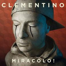 Miracolo! (Deluxe Edition) mp3 Album by Clementino