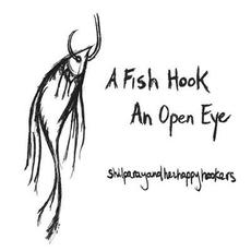 A Fish Hook an Open Eye mp3 Album by Shilpa Ray & Her Happy Hookers