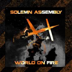 World on Fire mp3 Album by Solemn Assembly