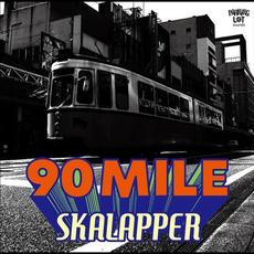 90 Mile mp3 Album by Skalapper