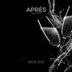 Dolce Vita mp3 Single by Après la nuit