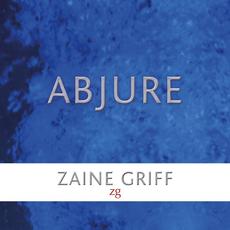 Abjure mp3 Album by Zaine Griff