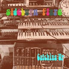 Catching Up mp3 Album by Sideburn Flare