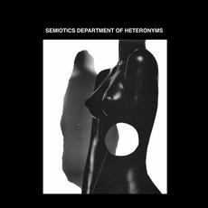 Semiotics Department Of Heteronyms mp3 Album by SDH