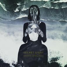 Shared Loneliness mp3 Album by Secret Sight