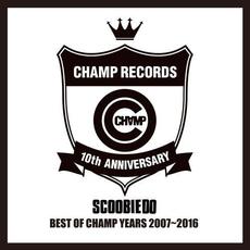 Best of Champ Years 2007-2016 mp3 Artist Compilation by SCOOBIE DO